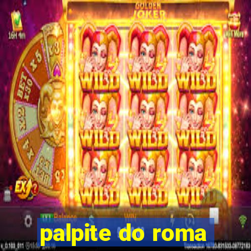 palpite do roma